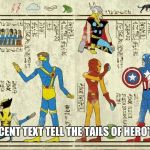 Isis is dead ancient text proves fall of dushbages  | THE ACCENT TEXT TELL THE TAILS OF HERO'S OF OLD | image tagged in isis is dead ancient text proves fall of dushbages | made w/ Imgflip meme maker