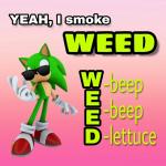 yeah i smoke weed meme