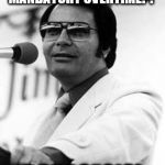 Jim Jones as described by TLPOTL | "DON'T LIKE WORKING MANDATORY OVERTIME?!"; BOURGEOIS! | image tagged in jim jones,the last podcast on the left,cult | made w/ Imgflip meme maker
