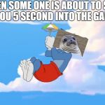 Fortnite meme | WHEN SOME ONE IS ABOUT TO SNIPE YOU 5 SECOND INTO THE GAME | image tagged in fortnite meme | made w/ Imgflip meme maker