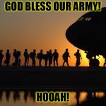 us-army-...480.jpg | GOD BLESS OUR ARMY! HOOAH! | image tagged in us-army-480jpg | made w/ Imgflip meme maker