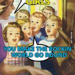 Get them young... :) | FAT BOTTOMED GIRLS; YOU MAKE THE ROCKIN' WORLD GO ROUND | image tagged in teache kid singing,memes,queen,music | made w/ Imgflip meme maker