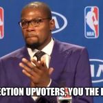 you the real mvp | LATEST SECTION UPVOTERS, YOU THE REAL MVP! | image tagged in you the real mvp,memes,latest | made w/ Imgflip meme maker