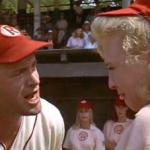 A League of their Own There's No Crying in Baseball