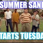 KC Sandlot | SBL SUMMER SANDLOT; STARTS TUESDAY | image tagged in kc sandlot | made w/ Imgflip meme maker