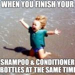 Celebration | WHEN YOU FINISH YOUR; SHAMPOO & CONDITIONER BOTTLES AT THE SAME TIME | image tagged in celebration,hair,shampoo | made w/ Imgflip meme maker