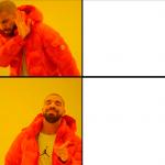 Drake No/Yes meme