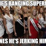 Trump's EGO is so big..... | WHEN HE'S BANGING SUPERMODELS; HE IMAGINES HE'S JERKING HIMSELF OFF | image tagged in donald trump pervert,memes,the struggle is real | made w/ Imgflip meme maker