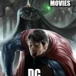 Batman vs Superman | MARVEL; GOOD MOVIES; DC | image tagged in batman vs superman | made w/ Imgflip meme maker