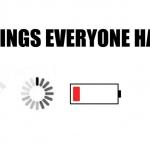 4 things everyone hates