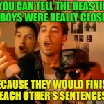 It's time to get ill | YOU CAN TELL THE BEASTIE BOYS WERE REALLY CLOSE; BECAUSE THEY WOULD FINISH EACH OTHER’S SENTENCES | image tagged in beastie boys,memes,funny,rap | made w/ Imgflip meme maker