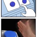 2 Buttons: No Brainer meme