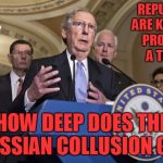 Red is for Republican! | REPUBLICANS ARE KNOWINGLY PROTECTING A TRAITOR! HOW DEEP DOES THE RUSSIAN COLLUSION GO? | image tagged in republican senators,trump russia collusion,republicans,donald trump | made w/ Imgflip meme maker