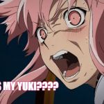 When An Anime's Subs Are Too Fast | WHERE IS MY YUKI???? | image tagged in when an anime's subs are too fast | made w/ Imgflip meme maker