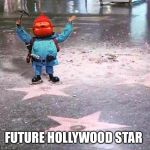 Yukon Cornelius - Making the Hollywood Walk of Fame Great Again! | FUTURE HOLLYWOOD STAR | image tagged in yukon cornelius - making the hollywood walk of fame great again | made w/ Imgflip meme maker