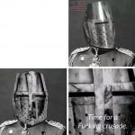 Time for a Fucking Crusade meme