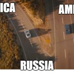 Two roads and two cars divided, final scene fast and furios 7 | AMERICA; AMERICA; RUSSIA | image tagged in two roads and two cars divided final scene fast and furios 7 | made w/ Imgflip meme maker