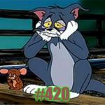 When 4/20 Arrives | #420 | image tagged in sad railroad tom and jerry,420,marijuana,memes | made w/ Imgflip meme maker