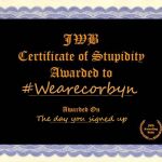 #Wearecorbyn stupidity | #Wearecorbyn; The day you signed up | image tagged in corbyn eww,party of haters,momentum students,communist socialist,wearecorbyn,funny | made w/ Imgflip meme maker
