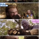 CAP VS THANOS | GIVE ME THE STONES I SEEK, OR I SHALL CRUSH THEE; I CAN DO THIS ALL DAY; CHALLENGE ACCEPTED; FFFFFUUUUUUUUUUUUUU | image tagged in cap vs thanos | made w/ Imgflip meme maker