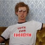 Vote for pedro  | ELIZABETH | image tagged in vote for pedro | made w/ Imgflip meme maker