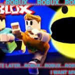Chomp.. Chomp..Robux! | ROBUX...ROBUX.....ROBUX...ROBUX....!!! ONE MINUTE LATER...ROBUX...ROBUX...ROBUX...ROBUX I WANT MY ROBUX...!!! | image tagged in oh roblox,funny memes | made w/ Imgflip meme maker