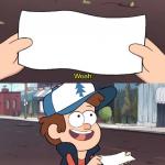 Dipper worthless meme
