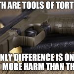 bible gun | BOTH ARE TOOLS OF TORTURE; THE ONLY DIFFERENCE IS ONE HAS CAUSED MORE HARM THAN THE OTHER | image tagged in bible gun,bible,gun,harm,suffering,torture | made w/ Imgflip meme maker