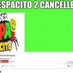 Top 10 Anime Betrayals | DESPACITO 2 CANCELLED | image tagged in top 10 anime betrayals,despacito,oof | made w/ Imgflip meme maker
