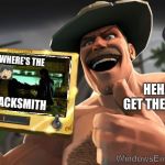 Saxton Hale’s Contracker | HEH, ANYONE GET THE REFERENCE? WindowsError1495 @ imgflip | image tagged in saxton hales contracker,memes,markiplier,funny,tf2,team fortress 2 | made w/ Imgflip meme maker