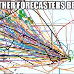 Hurricane Prediction | WEATHER FORECASTERS BE LIKE | image tagged in hurricane prediction | made w/ Imgflip meme maker