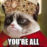 grumpy catholic | GRUMPY POPE SAYS; YOU'RE ALL GOING TO HELL. | image tagged in grumpy catholic | made w/ Imgflip meme maker
