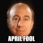 Holly Red Dwarf | APRIL FOOL | image tagged in holly red dwarf | made w/ Imgflip meme maker