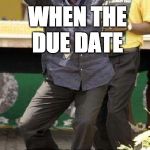college | WHEN THE DUE DATE; OF AN ESSAY IS PUSHED BACK | image tagged in college | made w/ Imgflip meme maker