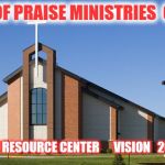 Church | SPIRIT OF PRAISE MINISTRIES  CHURCH; THE RESOURCE CENTER      VISION   2022 | image tagged in church | made w/ Imgflip meme maker