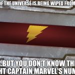 Paging Problems with Fury | WHEN HALF OF THE UNIVERSE IS BEING WIPED FROM EXISTENCE... ...BUT YOU DON'T KNOW THE RIGHT CAPTAIN MARVEL'S NUMBER | image tagged in avengers infinity war paging captain marvel,shazam,captain marvel,infinity war,marvel | made w/ Imgflip meme maker