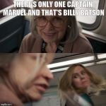Captain Marvel | THERE'S ONLY ONE CAPTAIN MARVEL AND THAT'S BILLY BATSON | image tagged in captain marvel | made w/ Imgflip meme maker