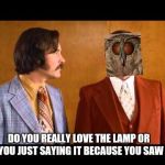 Rick I love lamp | DO YOU REALLY LOVE THE LAMP OR ARE YOU JUST SAYING IT BECAUSE YOU SAW IT? | image tagged in rick i love lamp | made w/ Imgflip meme maker