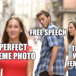Chancho Grande Meme1 | FREE SPEECH; PERFECT MEME PHOTO; THIRD WAVE FEMINISM | image tagged in chancho grande meme1 | made w/ Imgflip meme maker