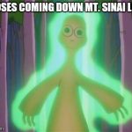 Glowing Mr Burns | MOSES COMING DOWN MT. SINAI LIKE | image tagged in glowing mr burns | made w/ Imgflip meme maker