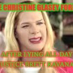 Confused white chick | THE FACE CHRISTINE GLASEY FORD MAKES; AFTER LYING ALL DAY ON JUSTICE BRETT KAVANAUGH | image tagged in confused white chick | made w/ Imgflip meme maker