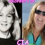 Christine Blassey Ford | PROPERTY OF; CIA | image tagged in christine blassey ford | made w/ Imgflip meme maker