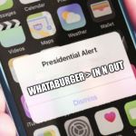 Presidential Alert Generator | WHATABURGER > IN N OUT | image tagged in presidential alert generator | made w/ Imgflip meme maker