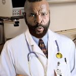mr t doctor | DAMN SUCKA; YOU UGLY | image tagged in mr t doctor | made w/ Imgflip meme maker