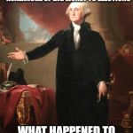 Sad George Washington et al.  | BRETT KAVANAUGH, WHO HAS RULED AGAINST CAMPAIGN FINANCE REGULATIONS, WILL BRING AN AVALANCHE OF BIG MONEY TO ELECTIONS; WHAT HAPPENED TO YOU AMERICA? I DONT RECOGNIZE YOU ANYMORE | image tagged in george washington,memes,maga,richard nixon,al capone,donald trump | made w/ Imgflip meme maker