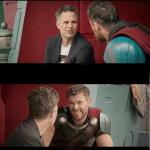 Bruce Banner and Thor is he though? meme
