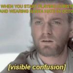 Visible Confusion Meme Generator - Imgflip