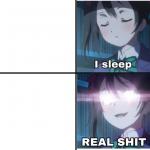 I sleep anime meme
