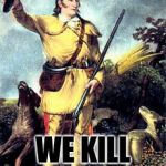 famous hunter | I SAY; WE KILL THE BEAST! | image tagged in famous hunter | made w/ Imgflip meme maker