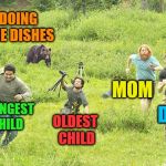 Yes, I'm the oldest child.  Yes, I still hate dishes. | DOING THE DISHES; MOM; YOUNGEST CHILD; DAD; OLDEST CHILD | image tagged in bear chasing away photographers,memes,doing the dishes,chores,siblings | made w/ Imgflip meme maker